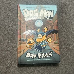 Dog Man For whom the ball rolls by Dav Pilkey children’s book